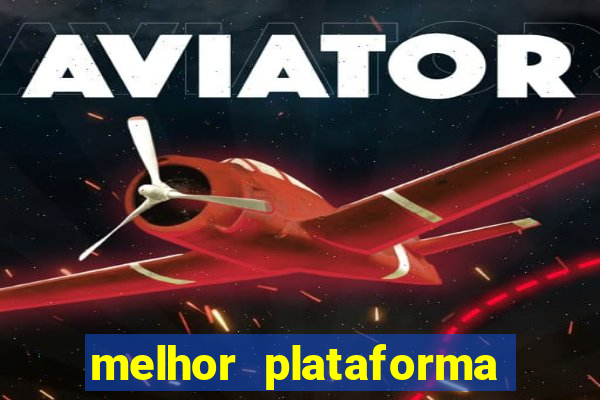 melhor plataforma para jogar fortune